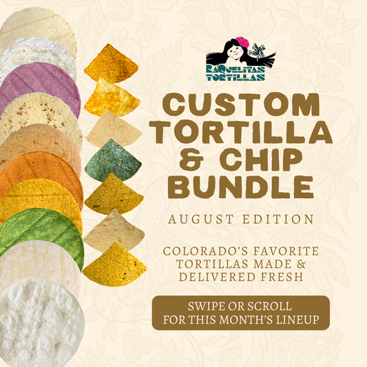 Raquelitas Custom Tortilla & Chip Bundle *PREORDER*